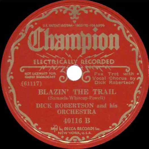 Blazin' The Trail Dick Robertson Orchestra Champion 40116 B record label