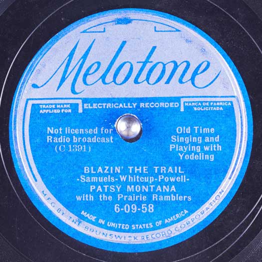 Melotone 6-09-58 record label, 'Blazin the Trail' Patsy Montana with the Prairie Ramblers