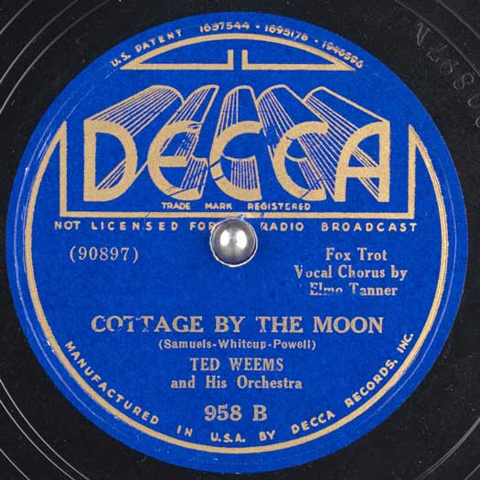 DECCA 958 B record label, Ted Weens and his Orchestra, Elmo Tanner vocals 