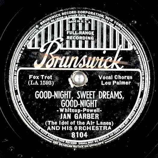 Good-Night, Sweet Dreams, Good-Night Jan Garber and his orchestra BRUNSWICK 8104 record label
