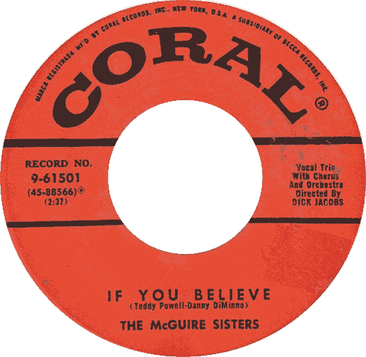 If You Believe, The McGuire Sisters CORAL 3-61501 record label