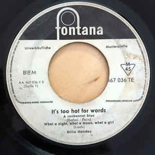 It's-Too-Hot-For-Words and other song, Billie Holiday Fontana #467 036 TE (holland) record label
