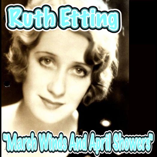 March Winds And April Showers Ruth Etting from Bacci Bros. 30's collect label