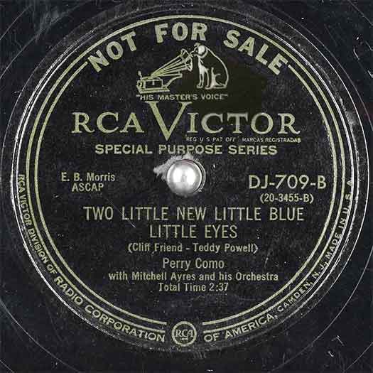 Two-little-new-little-blue-little-eyes-Perry Como Mitchell Ayres Orchestra RCA VICTOR DJ-709-B record label