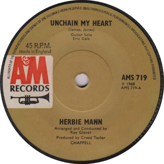 Unchain my Heart-A&M (Made in England) AMS 719 record label, Herbie Mann