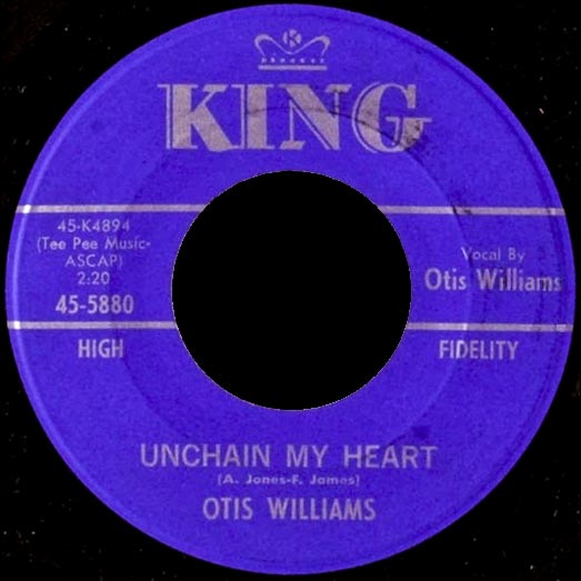 Unchain my Heart-King 45-5880 record label, Otis Williams 