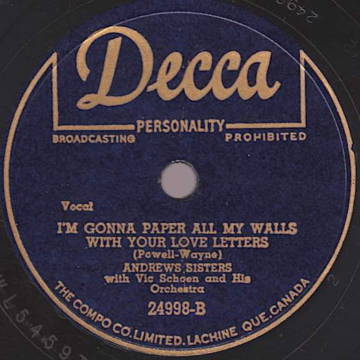 I'm Gonna Paper My Walls With Your Love Letters-Andrews Sisters, DECCA # 24998-B record label