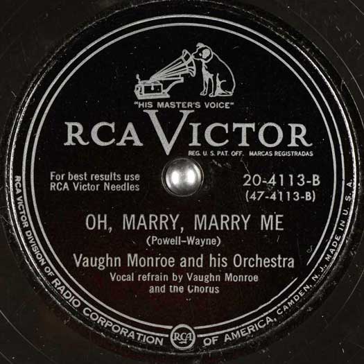 RCA Victor 20-4113-B, Oh, Marry, Marry Me, Vaughn Monroe Orchestra