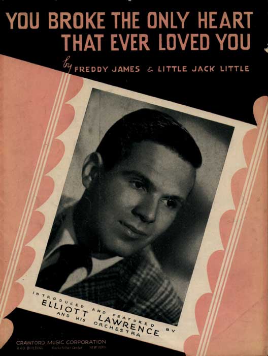 Sheetmusic cover for 'You Broke The Only Heart That Ever Loved You' with of Elliott Lawrence 